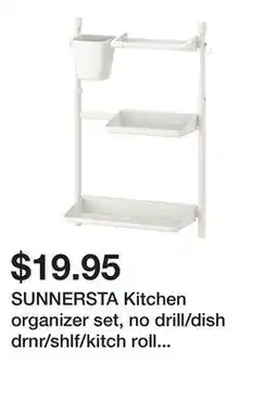 Ikea SUNNERSTA Kitchen organizer set, no drill/dish drnr/shlf/kitch roll hldr/cont offer