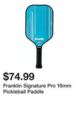 Dick's Sporting Goods Franklin Signature Pro 16mm Pickleball Paddle offer