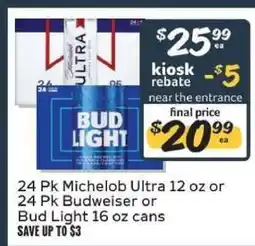 Winn Dixie 24 Pk Michelob Ultra 12 oz or 24 Pk Budweiser or Bud Light 16 oz cans offer