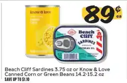 Winn Dixie Beach Cliff Sardines or Know & Love Canned Corn or Green Beans offer