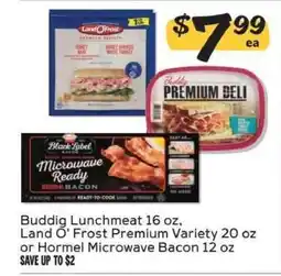 Winn Dixie Buddig Lunchmeat, Land O' Frost Premium Variety, Hormel Microwave Bacon offer