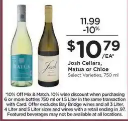 Kroger Josh Cellars, Matua or Chloe offer