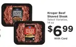 Kroger Kroger Beef Shaved Steak offer