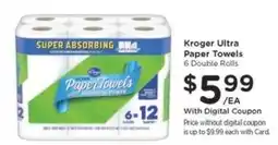Kroger Kroger Ultra Paper Towels offer
