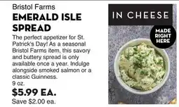 Bristol Farms Bristol Farms EMERALD ISLE SPREAD offer