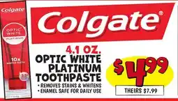 Ollie's Colgate 4.1 OZ. OPTIC WHITE PLATINUM TOOTHPASTE offer