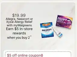 Walgreens Allegra, Nasacort or Xyzal Allergy Relief offer