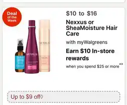 Walgreens Nexxus or SheaMoisture Hair Care offer