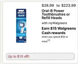 Walgreens Oral-B Power Toothbrushes or Refill Heads offer