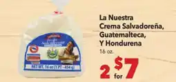 Vallarta Supermarkets La Nuestra Crema Salvadoreña, Guatemalteca, Y Hondurena offer