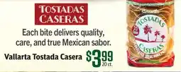 Vallarta Supermarkets Vallarta Tostada Casera offer