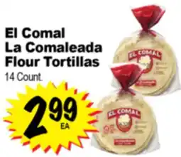 Superior Grocers El Comal La Comaleada Flour Tortillas offer