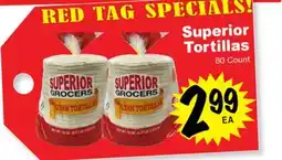 Superior Grocers Superior Tortillas offer