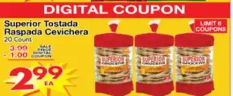 Superior Grocers Superior Tostada Raspada Cevichera offer