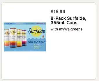 Walgreens 8-Pack Surfside, 355ml. Cans offer