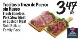 El Super Fresh Fresh Boneless Pork Stew Meat or Cushion Meat offer