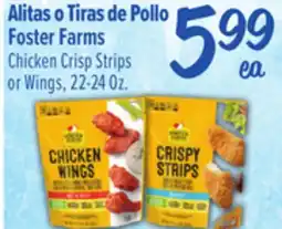 El Super Foster Farms Chicken Crisp Strips or Wings offer