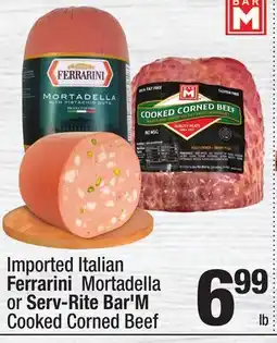 Super King Markets Imported Italian Ferrarini Mortadella or Serv-Rite Bar'M Cooked Corned Beef offer