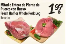 El Super Fresh Half or Whole Pork Leg Bone-in offer