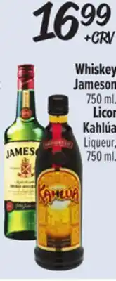El Super Whiskey Jameson 750ml. Kahlúa Liqueur,7 50ml offer