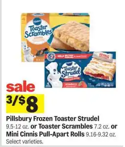 Meijer Pillsbury Frozen Toaster Strudel or Toaster Scrambles or Mini Cinnis Pull-Apart Rolls offer