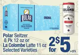 Super King Markets Polar Seltzer 8 Pk 12 oz or La Colombe Latte 11 oz offer