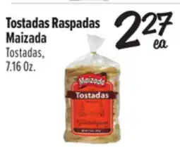 El Super Tostadas Raspadas Maizada offer