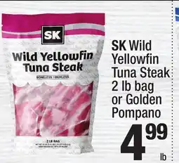 Super King Markets SK Wild Yellowfin Tuna Steak 2 lb bag or Golden Pompano 4 lb offer