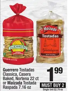 Super King Markets Guerrero Tostadas Classica, Casera Baked, Nortena 22 ct or Maizada Tostada Raspada 7.16 oz offer