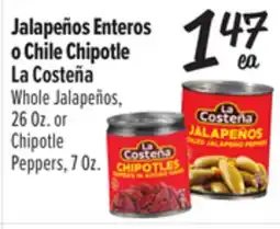 El Super La Costeña Whole Jalapeños, 26 Oz. or Chipotle Peppers offer