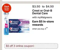 Walgreens Crest or Oral-B Dental Care offer