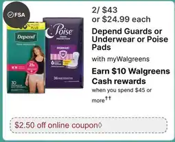 Walgreens Depend Guards or Underwear or Poise Pads offer