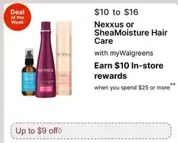 Walgreens Nexxus or SheaMoisture Hair Care offer