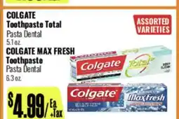 R Ranch Markets COLGATE Toothpaste Total Pasta Dental COLGATE MAX FRESH Toothpaste offer
