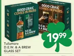 Pete's Fresh Market Tullamore D.E.W. & A BREW GLASS SET offer