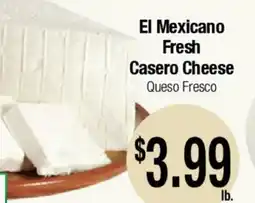 Big Saver Foods El Mexicano Fresh Casero Cheese offer