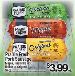 Angelo Caputo's Fresh Market Prairie Fresh Pork Sausage offer