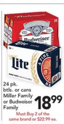 Pete's Fresh Market 24 pk. btls. or cans Miller Family or Budweiser Family offer