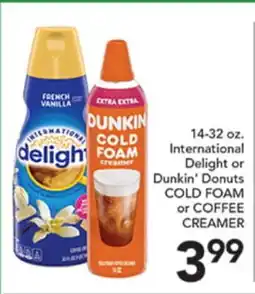 Pete's Fresh Market 14-32 oz. International Delight or Dunkin' Donuts COLD FOAM or COFFEE CREAMER offer