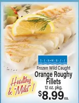 Angelo Caputo's Fresh Market Frozen Wild Caught Orange Roughy Fillets offer