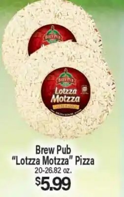 Angelo Caputo's Fresh Market Brew Pub Lotzza Motzza Pizza offer