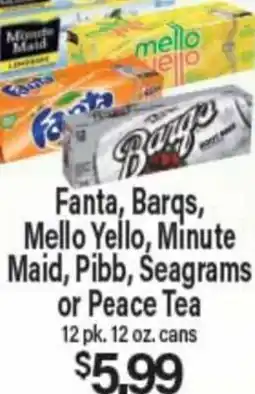 Angelo Caputo's Fresh Market Fanta, Barqs, Mello Yello, Minute Maid, Pibb, Seagrams or Peace Tea offer