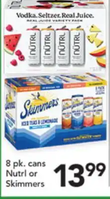 Pete's Fresh Market 8 pk. cans Nutrl or Skimmers offer