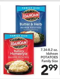 Pete's Fresh Market 7.34-8.2 oz. Idahoan POTATOES Family Size offer
