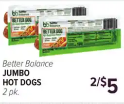 Cermak Fresh Market Better Balance JUMBO HOT DOGS offer
