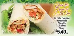Angelo Caputo's Fresh Market La Bella Romana Homemade Chipotle Chicken Wrap offer