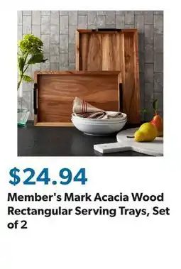 Sam's Club Member's Mark Acacia Wood Rectangular Serving Trays, Set of 2 offer
