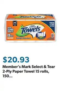 Sam's Club Member's Mark Select & Tear 2-Ply Paper Towel 15 rolls, 150 sheets/roll offer