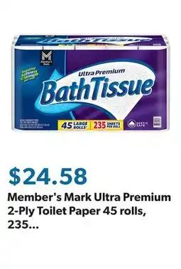 Sam's Club Member's Mark Ultra Premium 2-Ply Toilet Paper 45 rolls, 235 sheets/roll offer