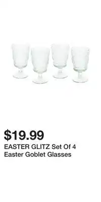 TJ Maxx EASTER GLITZ Set Of 4 Easter Goblet Glasses offer
